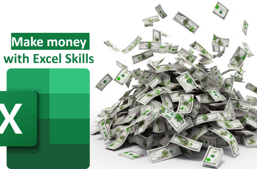  How to make money with excel skills